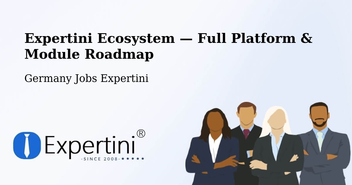 Expertini Ecosystem — Full Platform & Module Roadmap – Dormitz